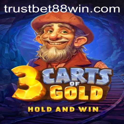 Exploring the Exciting World of 3cartsOfGold with TRUSTBET88