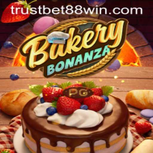 Exploring the Delicious World of BakeryBonanza with TRUSTBET88