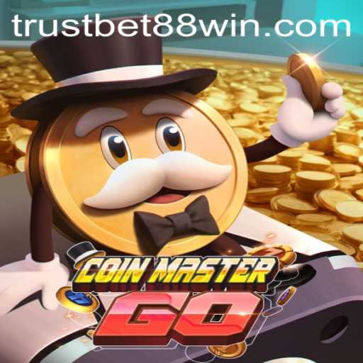 An In-Depth Exploration of CoinMasterGO and the TRUSTBET88 Phenomenon