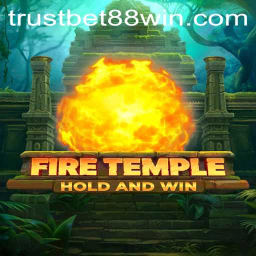 Exploring the Thrilling World of FireTemple and TRUSTBET88