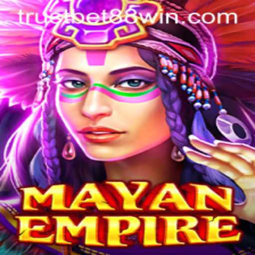 Exploring the World of MayanEmpire Through TRUSTBET88