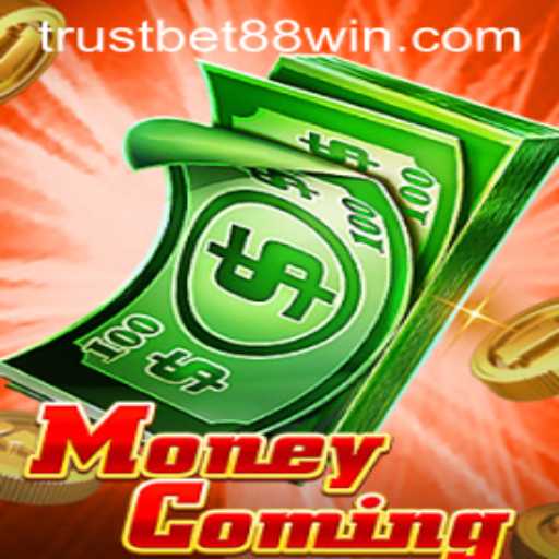 Exploring MoneyComing: The New Thrill in Online Gaming with TRUSTBET88